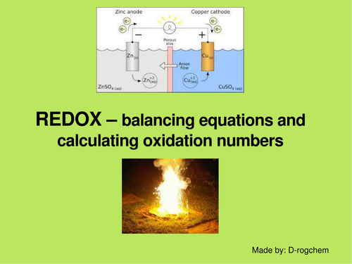 Chemistry: REDOX balancing equations, oxidation states and some REDOX notes (14-16 year olds)