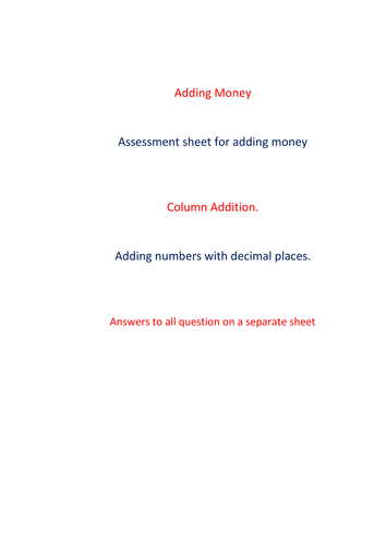 Adding money worksheet with decimal column addition. Pack #1 (36 Questions with Answers)