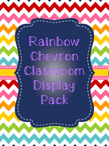 Classroom Display Pack: Rainbow Chevron Theme
