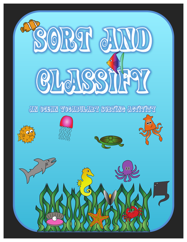 Ocean Themed Vocabulary Sort and Classify Activity/Literacy Center