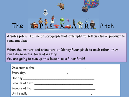 Pixar Pitch Starter / Plenary by stephenahiggins - Teaching Resources - Tes