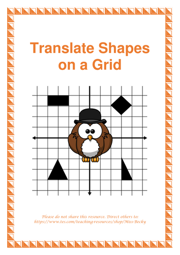 Translate a Shape on a Grid (Differentiated for Y4, Y5 and Y6)