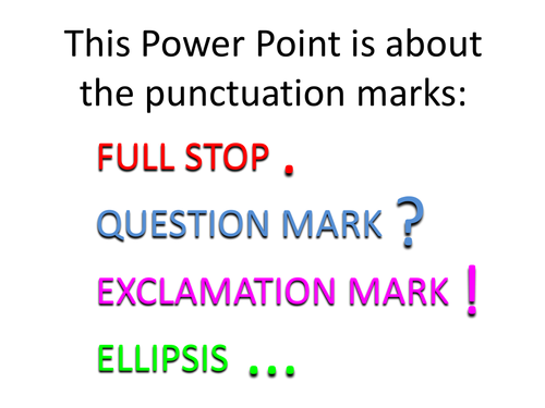 Punctuation Explained: Full Stop, Question & Exclamation Marks, Ellipsis