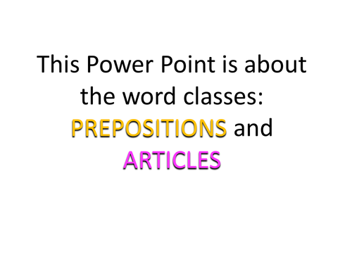Grammar Explained: Prepositions and Articles