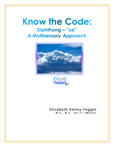 Know the Code: ue Diphthong