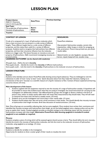 AQA C1.4.2 The Viscosity of Hydrocarbons. PowerPoint, lesson plan, equipment list, assessment grid.