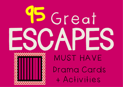 Drama Cards : GREAT ESCAPES (Comedy Drama Lessons)