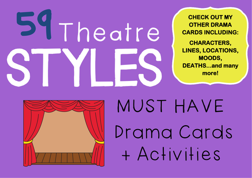 THEATRE STYLES Drama Cards + Lesson Activities