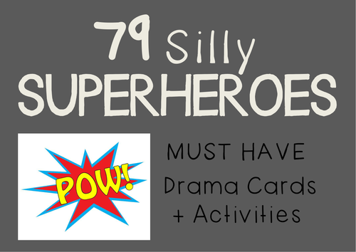 SILLY SUPERHEROES Drama / English Cards + Lesson Activities