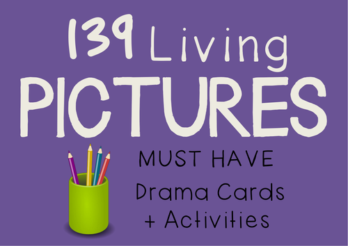 Drama Cards LIVING PICTURES + Pantomime Learning Activities