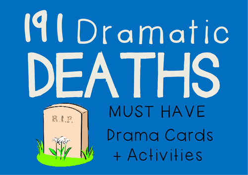 DRAMATIC DEATHS Drama Cards + Lesson Activities (comedy)