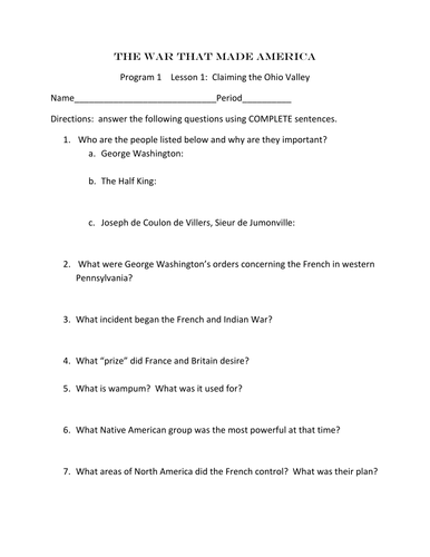 The War that made America Video Guide Worksheets