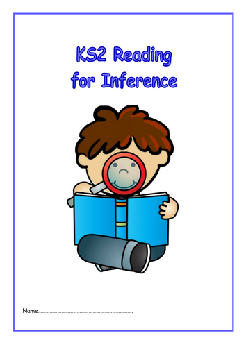 Upper KS2 Reading for Inference Booklet