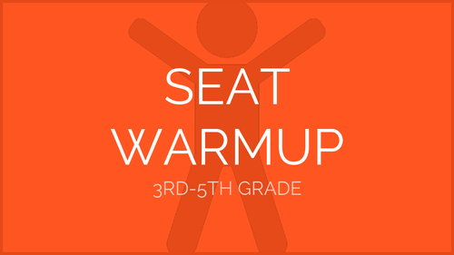 3-5 Seat Warmup | Physical Education Presentation
