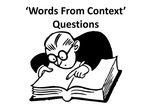 Close Reading - 'Words From Context' Questions