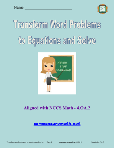 Transform Word Problems to Equations and Solve - 4.OA.2
