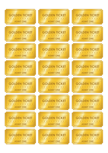 Golden Tickets!