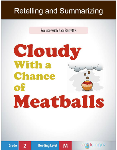 Retelling and Summarizing with Cloudy With a Chance of Meatballs, Second Grade