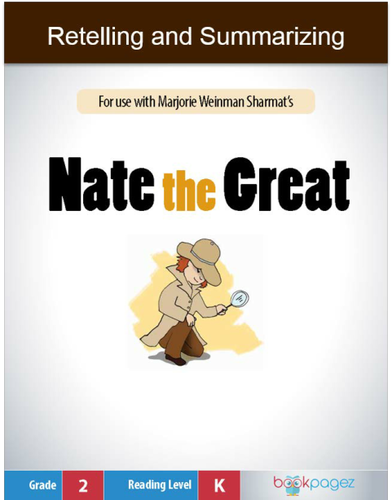 Retelling and Summarizing with Nate the Great, Second Grade