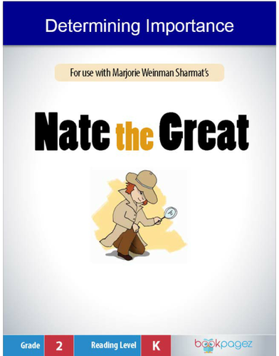 Determining Importance  with Nate the Great, Second Grade