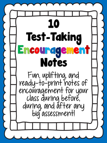 10 test taking encouragement notes teaching resources