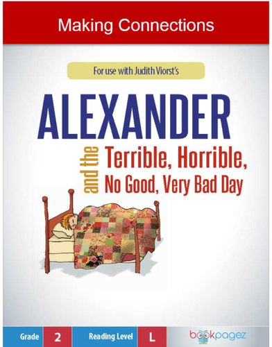 Making Connections with Alexander and the Terrible, Horrible, No Good, Very Bad Day, Second Grade