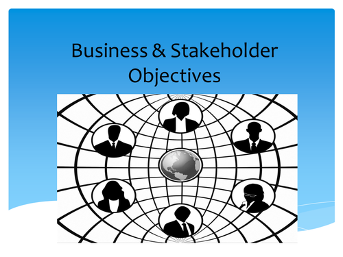 Business Objectives & Stakeholder Objectives