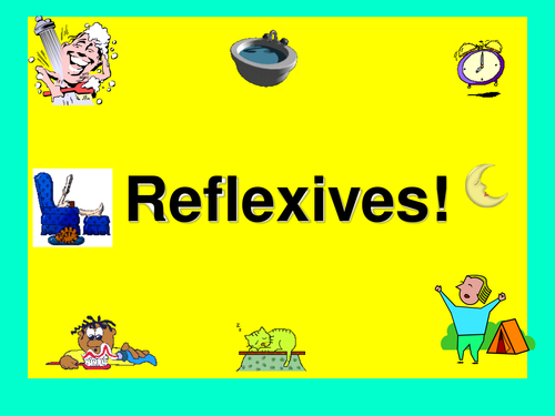 Spanish Teaching Resources. Reflexives PowerPoint Presentation