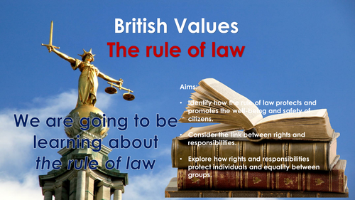 British Values: The Rule of Law