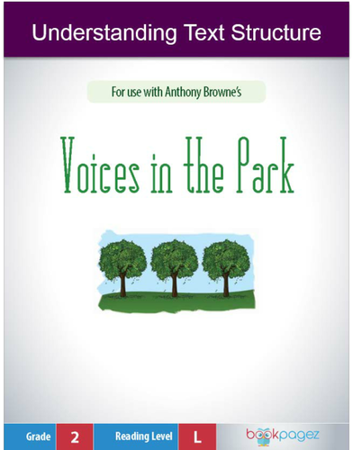 Understanding Text Structure with Voices in the Park, Second Grade