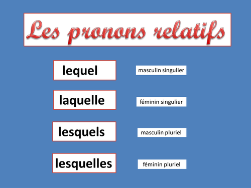 Relative pronouns - Les pronoms relatifs (1)