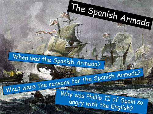The Spanish Armada (2/3 lessons) 
