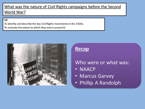 What was the nature of Civil Right campaigns before WW2 - A Level Civil Rights lesson