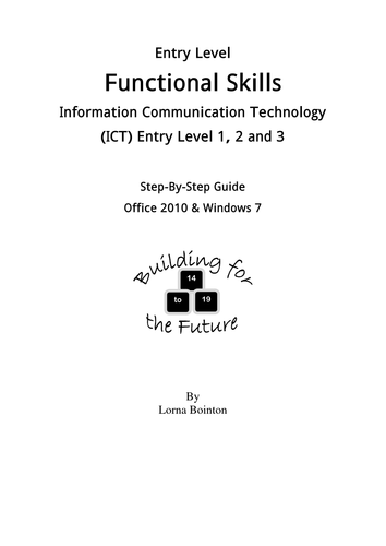 Entry Level Functional Skills ICT Activity Workbook and Revision Guide