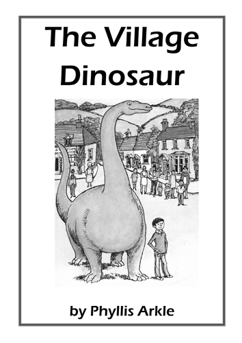 The Village Dinosaur Comprehension Workbook