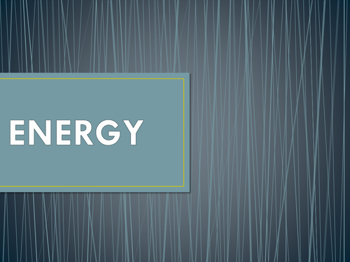 Energy and Energy Transfer