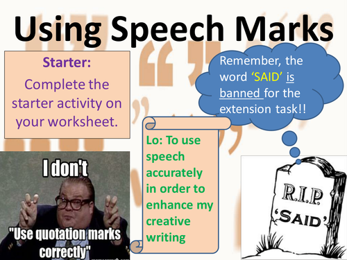 Speech Marks - Punctuation and SPaG lesson