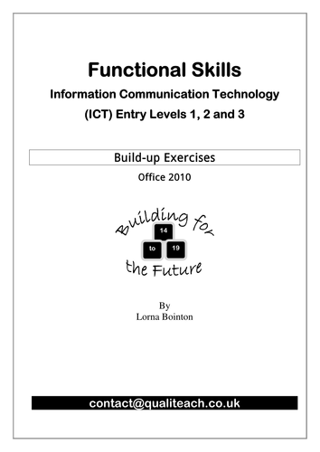 Functional Skills ICT Entry Level Build-up exercises Office 2010