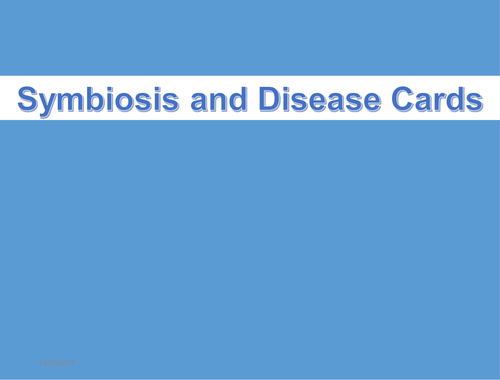 Parasites, pathogenic bacteria and symbiosis: 2 RESOURCES A Level/BTEC Biology