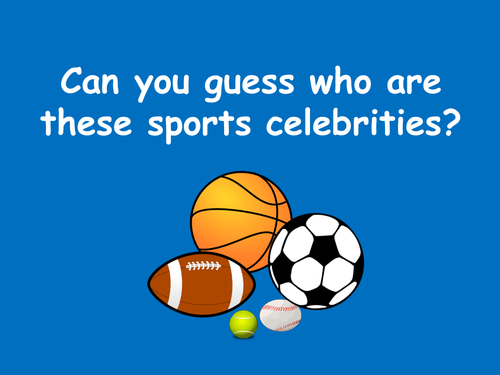 Form time activitity - Celebrities Sports Quiz