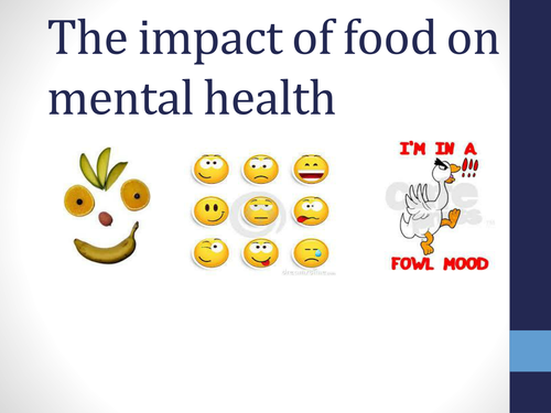 An assembly on Food and Mental Health