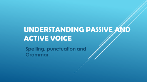 Active and passive voice - SPAG revision