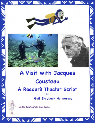 Jacques Cousteau: A Reader's Theater Script