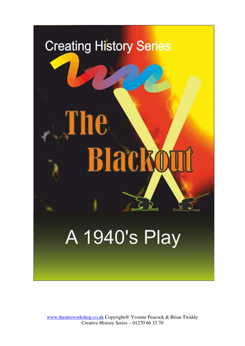 The Blackout - A War Time History play for Schools