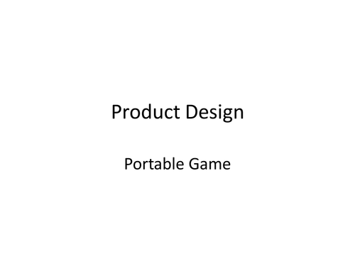 Product Design Portable Game FULL Project with lessons and SOW for KS3