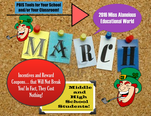 March Middle and High School School-Wide and Classroom Incentives