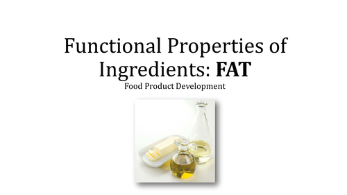 Functional Properties of Ingredients - Fat, Flour and Sugar