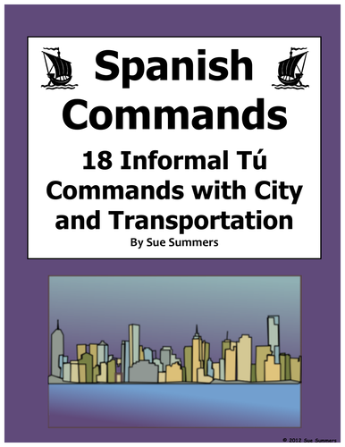 Spanish Informal Tu Commands With Transportation and City Sentences 