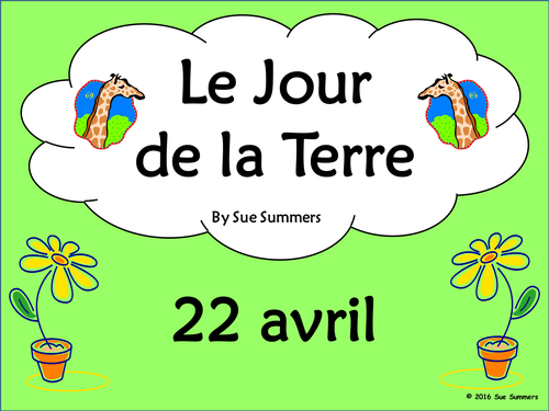 French Earth Day (Jour de la Terre) PowerPoint and Vocabulary Reference - 29 Slides