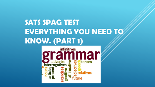 SPAG Test revision - everything you need to know - Part 1